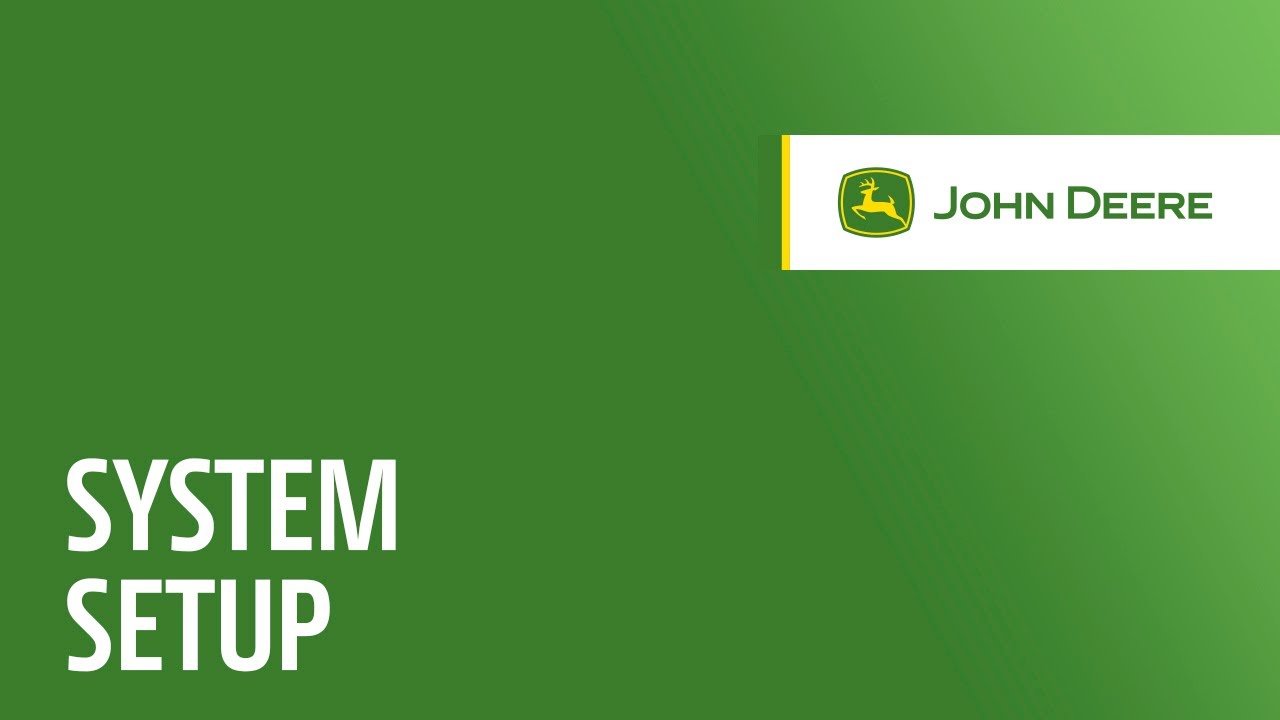 System Setup | John Deere See & Spray™ Select