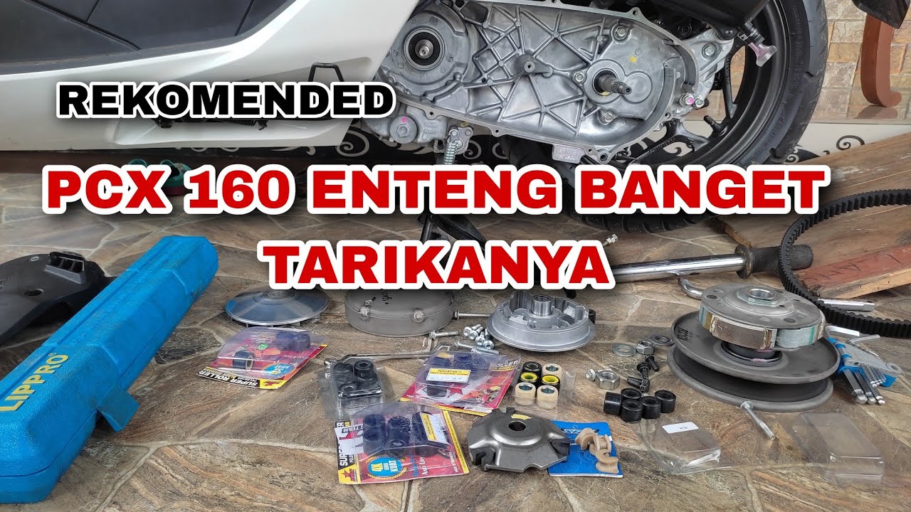 Meningkatkan akselerasi PCX 160 pokonya tarikan makin enteng  stop and go dan tanjakan MAKIN JAMBAK