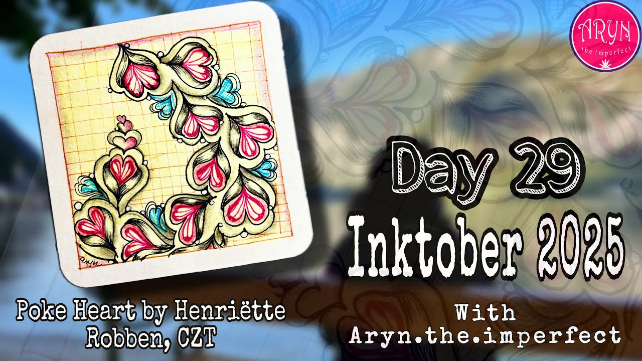 Inktober 2025 Day 29 Poke Heart | Draw with Aryn | Zentangle Inspired Art #inktobertangles2025 