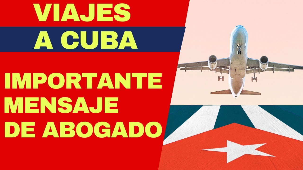 URGENTE: IMPORTANTE ACLARACI&Oacute;N SOBRE VIAJES A CUBA Y LA SITUACI&Oacute;N CON PROHIBICI&Oacute;N DE VIAJES DE TRUMP