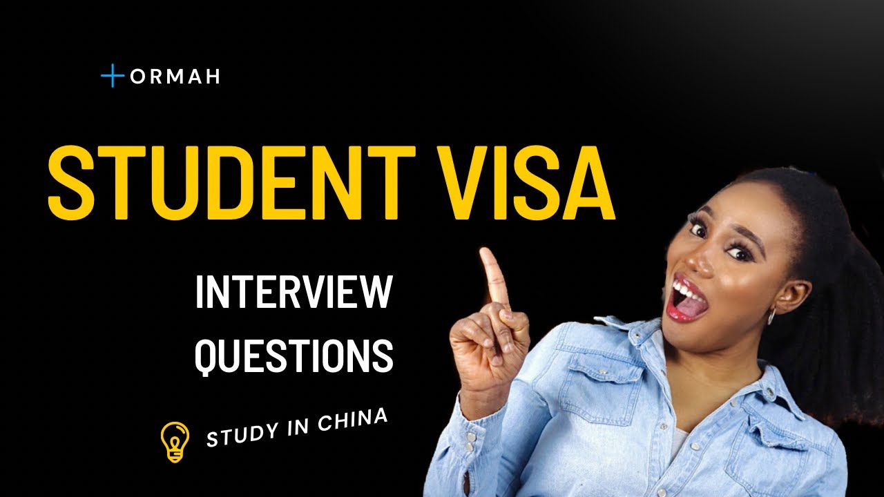 Student Visa Interview Questions Compilation for China (X1 Visa) |