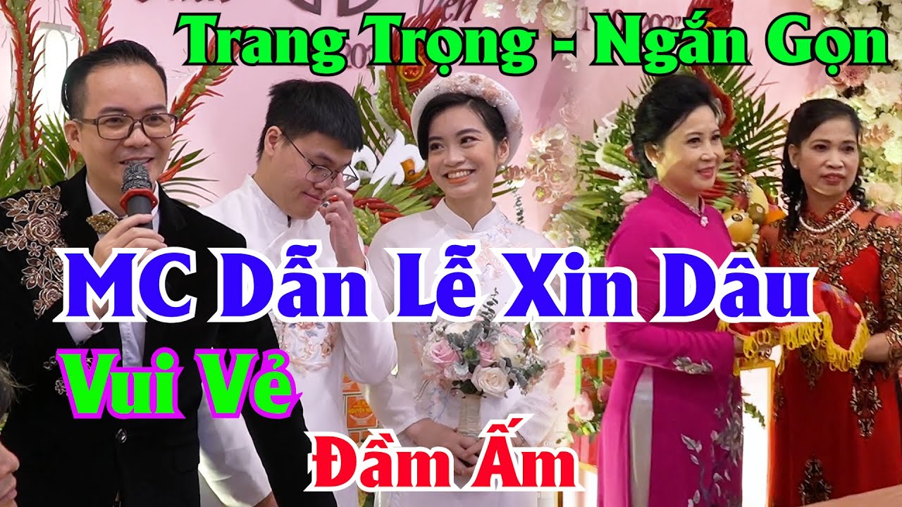 25🔴 MC Dẫn Lễ Xin Dâu | Đám Cưới Biên Tập Viên Truyền Hình Xinh Đẹp | MC Hoàng Hà