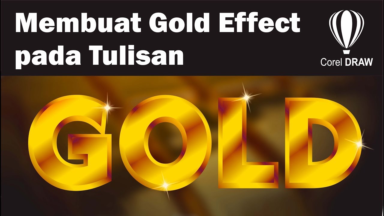 Cara Membuat Efek Emas/Gold dengan CorelDraw
