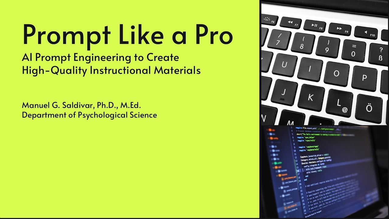 AI Prompt Engineering for the Design of Instructional Materials || Dr. Manuel Saldivar