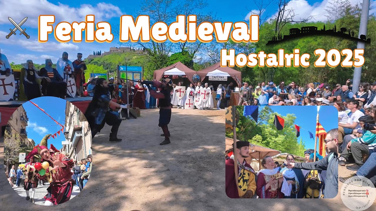 ⚔️Feria Medieval Hostalric 2025🔥 La Feria Medieval Más Épica de Cataluña 🔥
