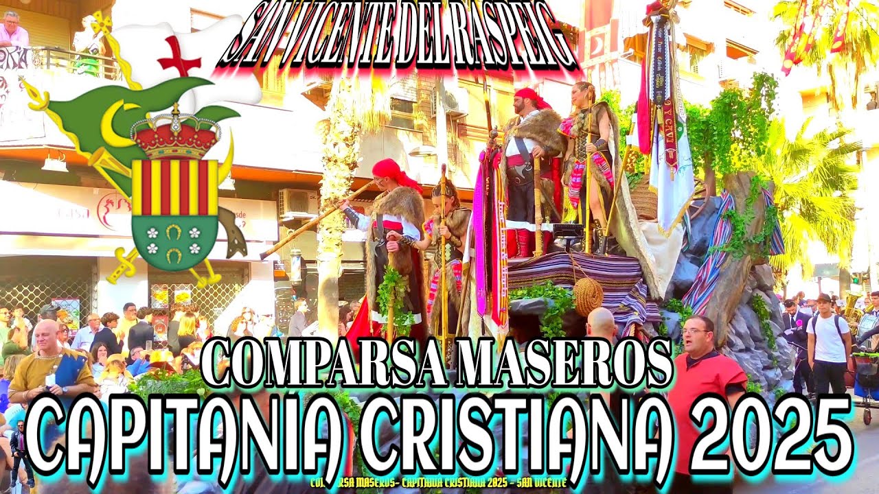 4K MASEROS - CAPITANÍA CRISTIANA 2025 #sanvicente #alicante #morosycristianos #desfile #tradiciones