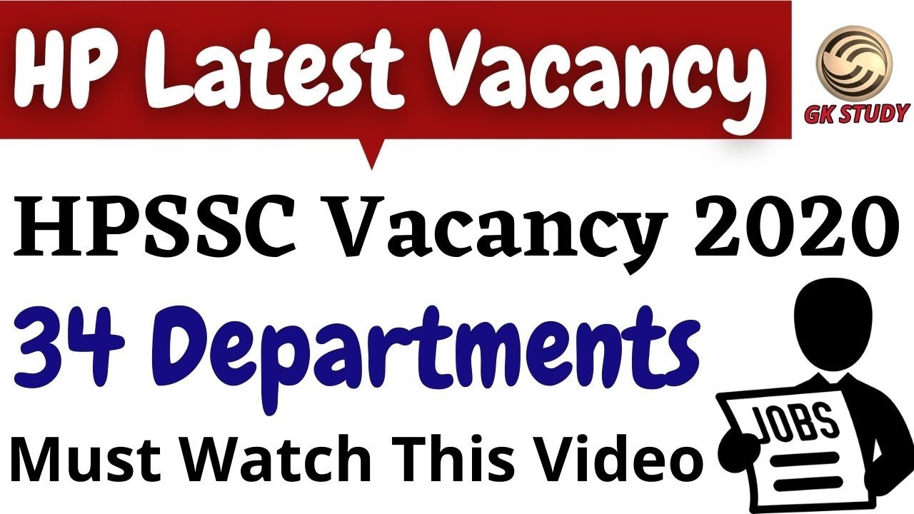 HPSSC Latest Vacancy 2020 || 34 Department Recruitment || HP Latest Govt Job Vacancy 2020 ||