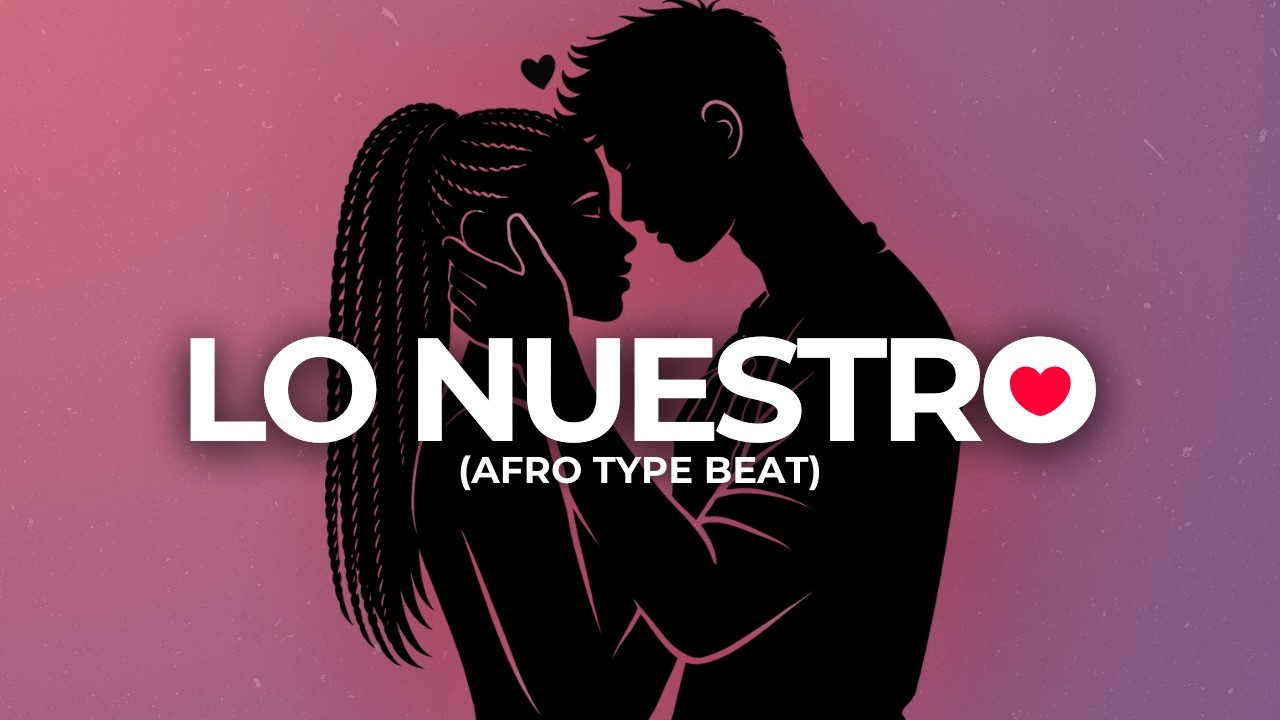 LO NUESTRO ❤️ Afrobeat x Dancehall Beat | Instrumental Romantico 2026