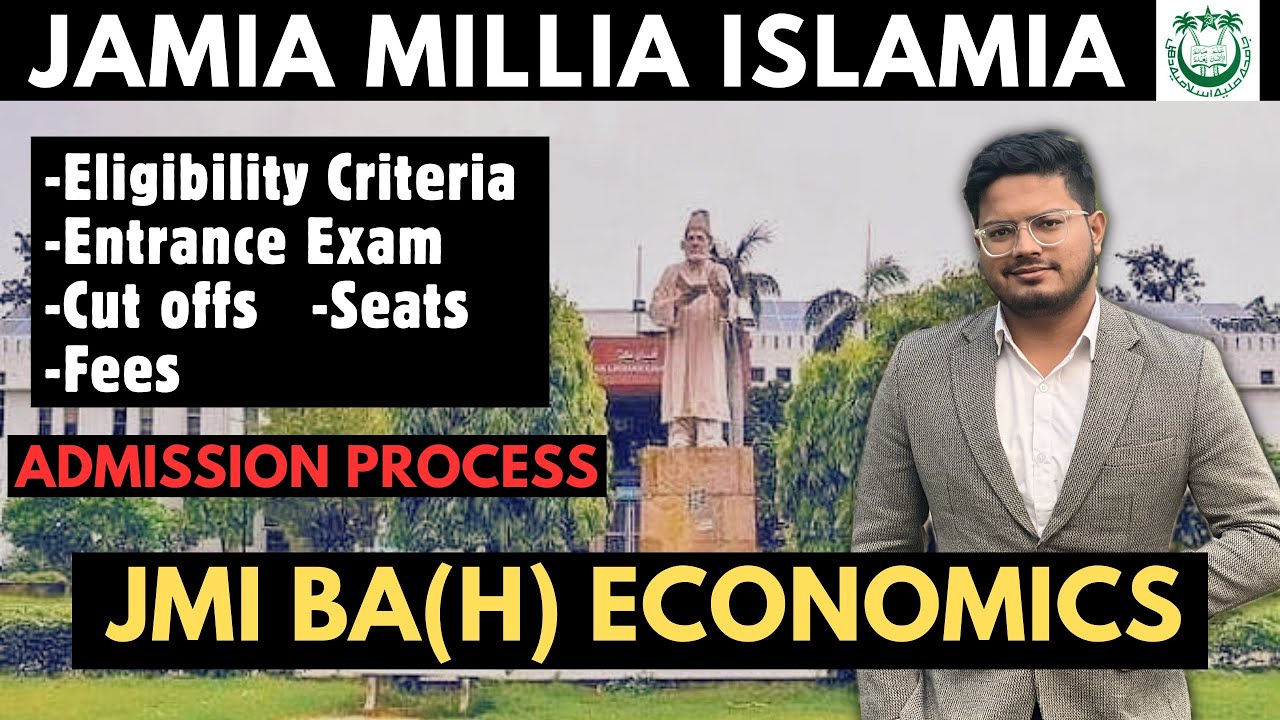 Jamia BA(Hons) Economics Entrance Exam 2024 | Entrance,Cut Off,Fees,Eligibility,Seats