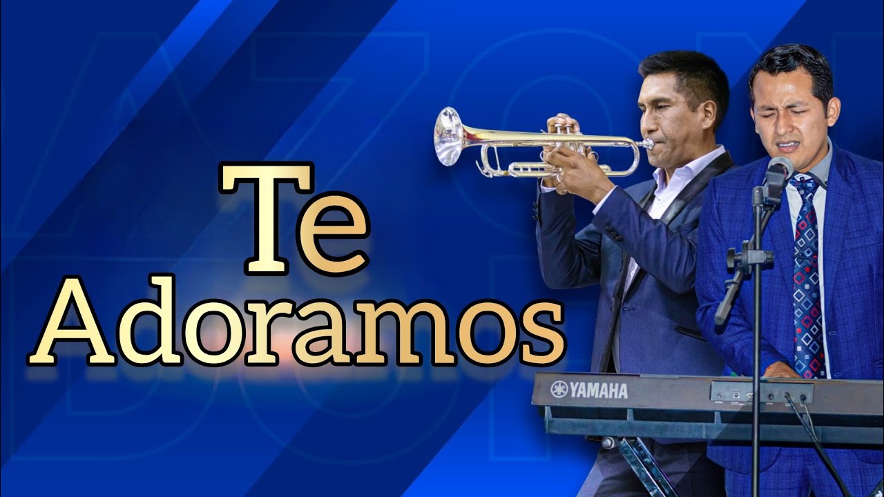 Escucha esta Adoración y sentirás la Gloria de Dios - Te adoramos- Joel Nolasco