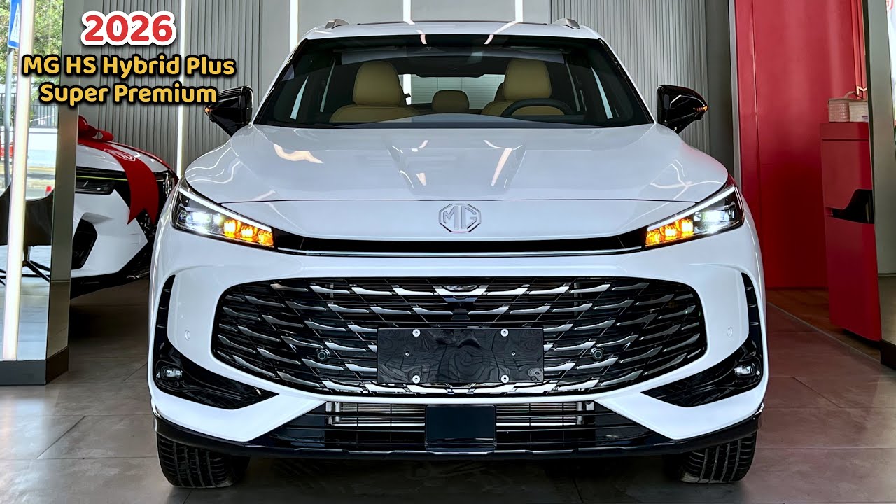 New Arrival! 2026 All-New MG HS Super Hybrid - New Performance SUV Exterior and Interior
