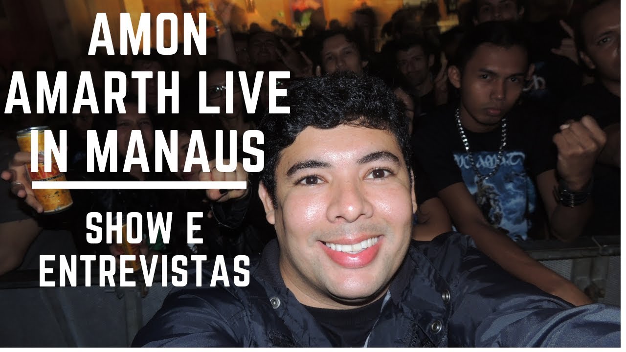 Amon Amarth Live in Manaus/ Brazil - 2017 SHOW COMPLETO E ENTREVISTA