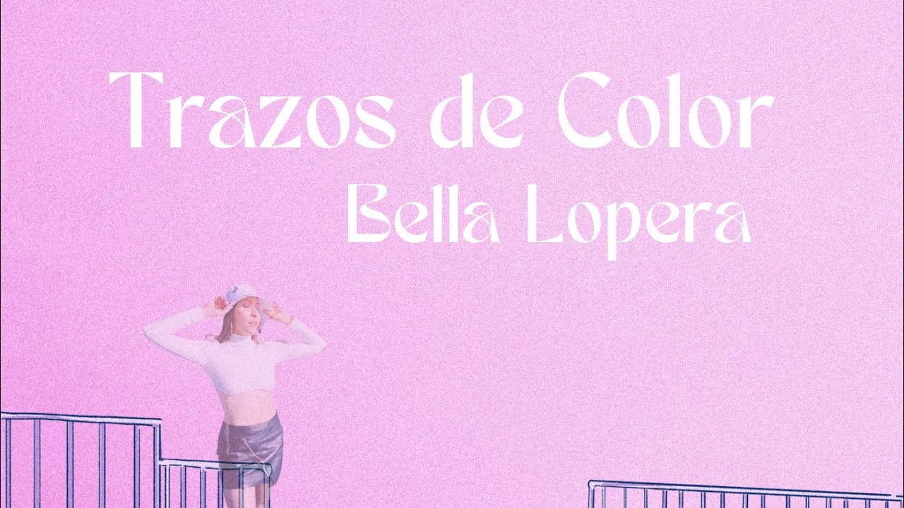 Trazos de Color - Bella Lopera #RetoLofi Lofi Music