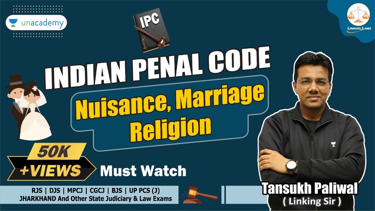 Indian Penal Code (Nuisance, Marriage, Religion) | Judiciary Exams | Tansukh Paliwal