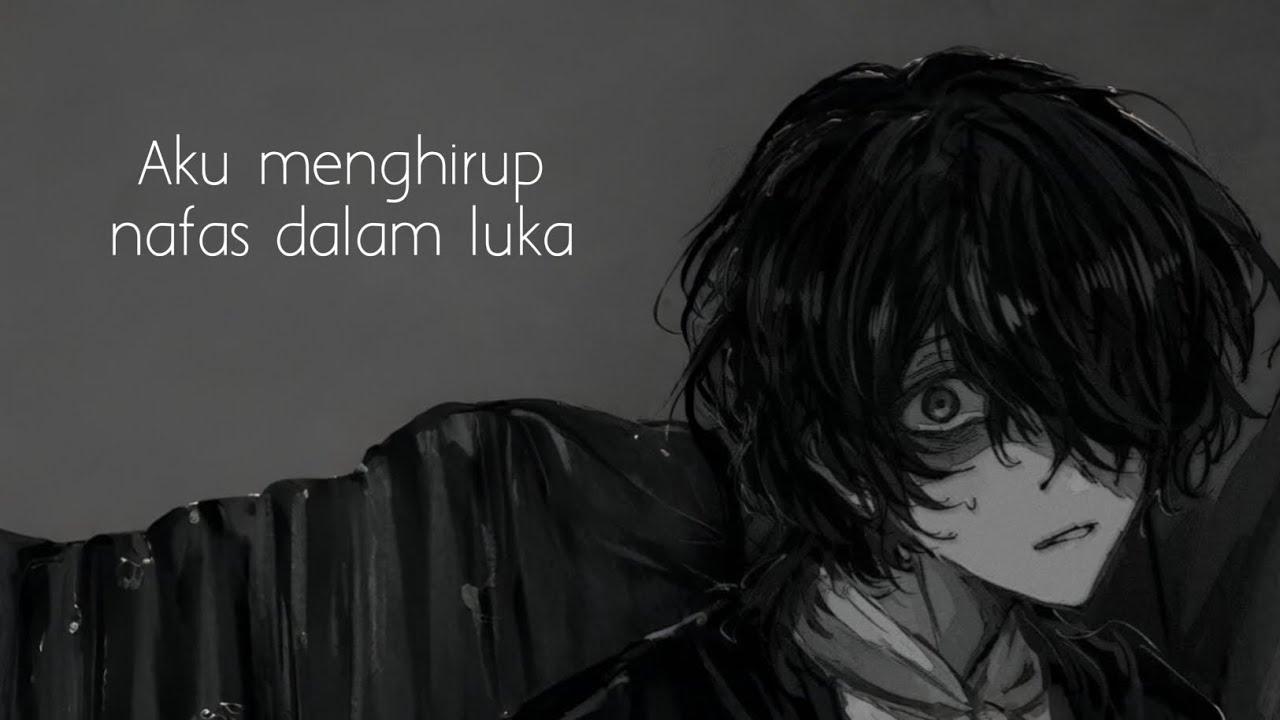 Aku menghirup nafas dalam luka - luxion