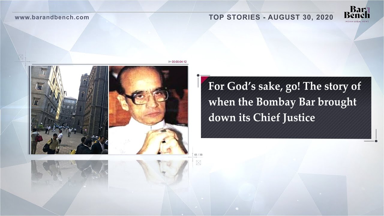 #Todayin1Min : Bombay Bar brought down its own Chief Justice - Bar & Bench