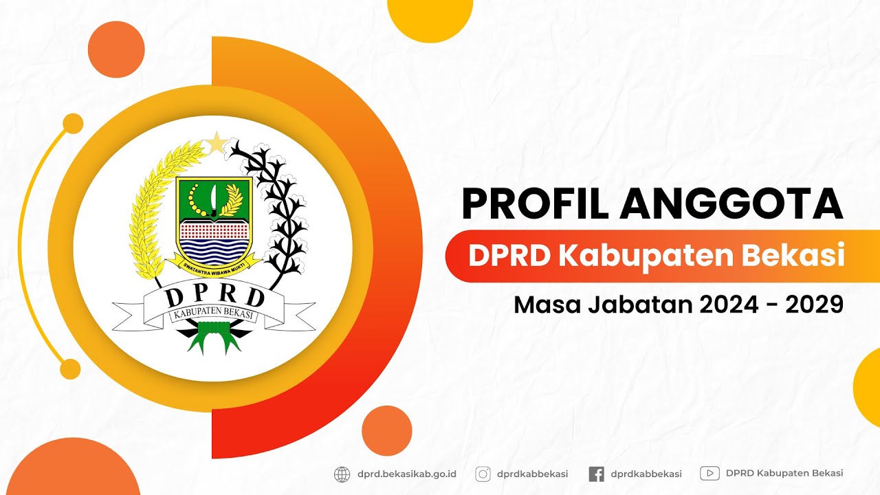 Profil Anggota DPRD Kabupaten Bekasi Masa Jabatan 2024-2029