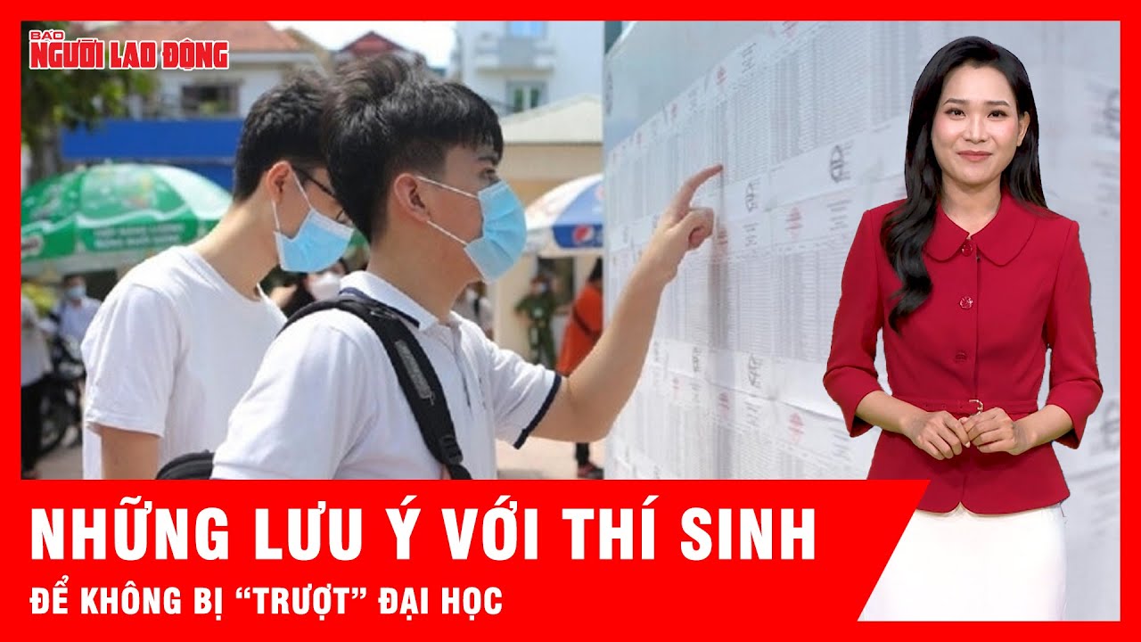 Thí sinh cần làm gì trước 18h ngày 30/8 để không bị ‘trượt’ đại học? | Tin tức