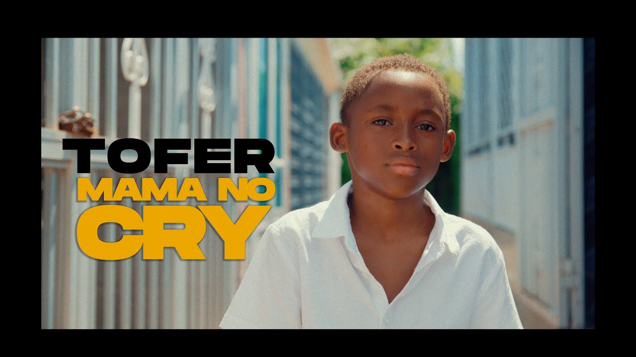 TOFER - MAMA NO CRY - NOV 2K24