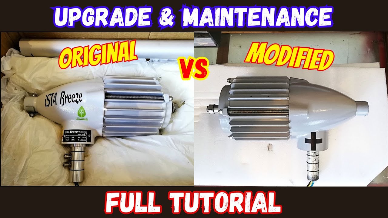 Wind Turbine Upgrade Repair & Maintenance Tutorial Istabreeze i1500