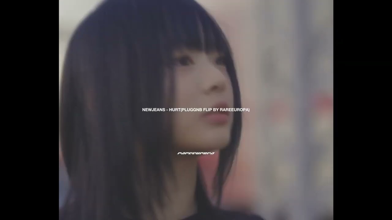 NewJeans - Hurt (pluggnb flip by rareeuropa)