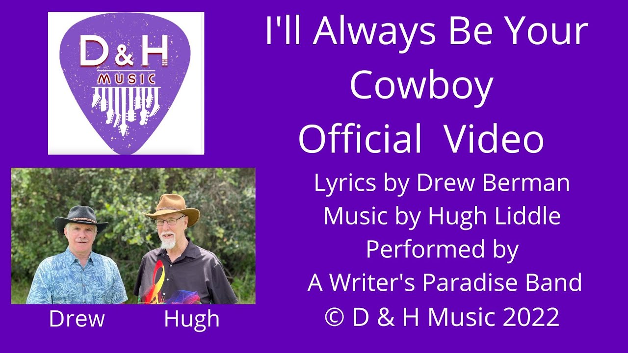 I&rsquo;ll Always Be Your Cowboy   Official Video