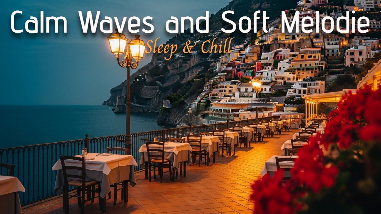 Onde Calme e Melodie Soffici – Playlist Sleep & Chill per un Sonno Profondo 🌙