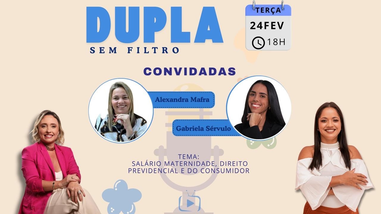 Dupla Sem Filtro: Entrevista com Gabriela Sérvulo e Alexandra Mafra- 24/02/2026
