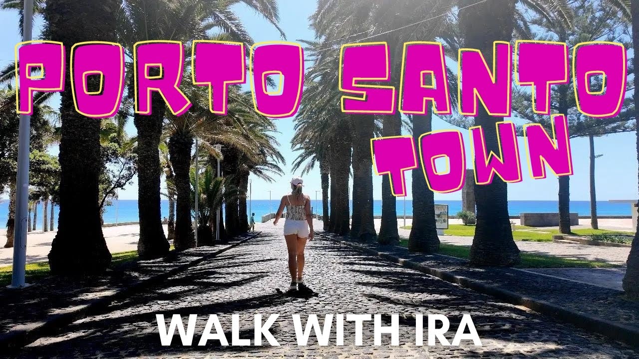 🇵🇹 A Dynamic Walk through Vila Baleira Town in Porto Santo (ONE SHOT - NO CUTS  - 4K)