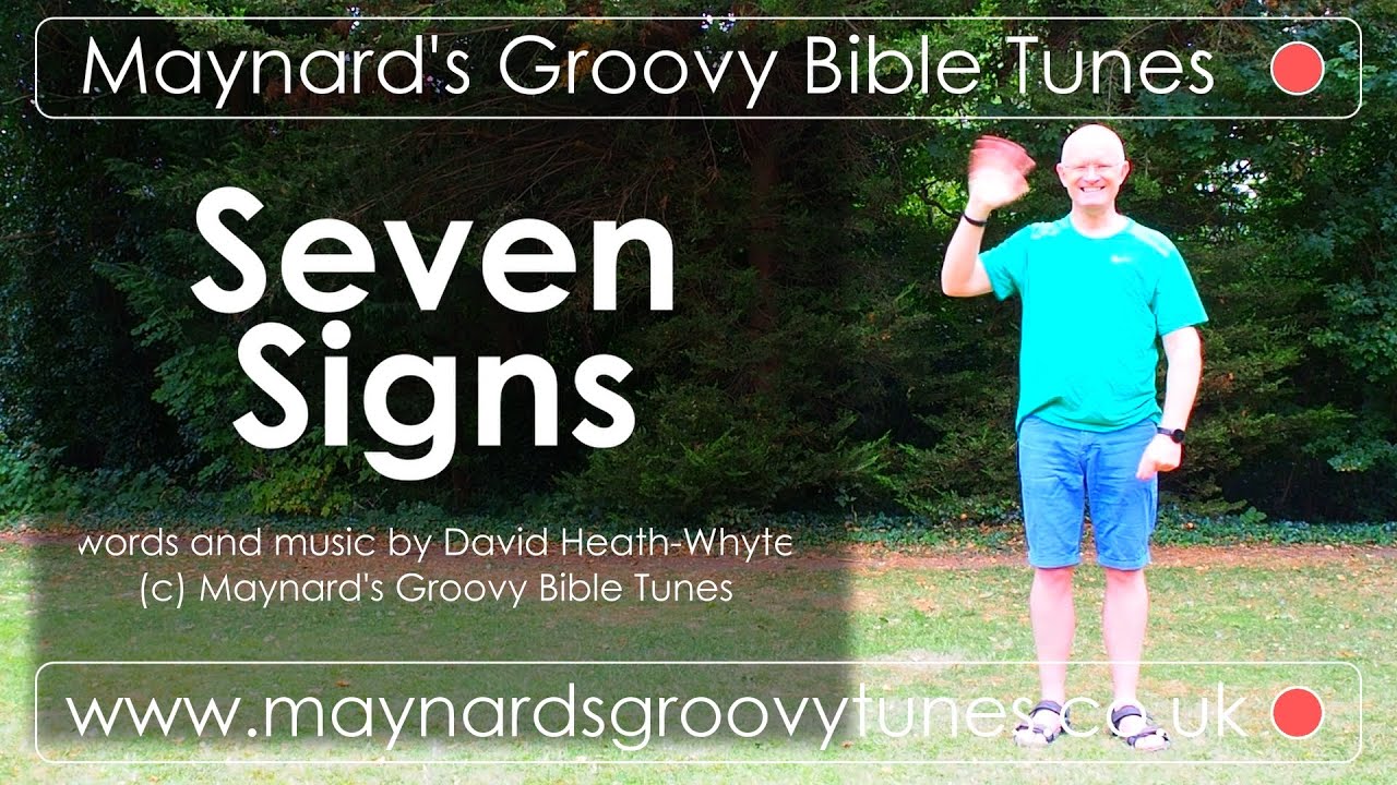 Seven Signs - Children's Bible Worship Song about Jesus in John's Gospel - lyrics, actions / motions