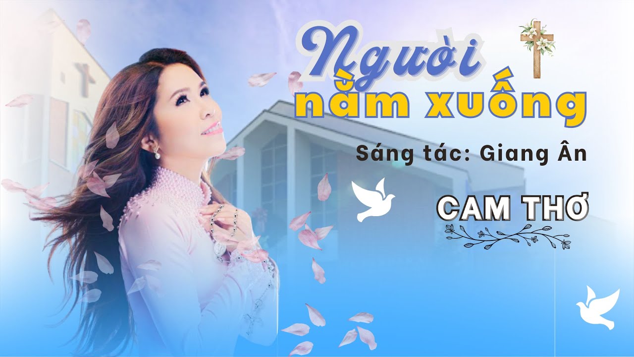 Người Nằm Xuống (Giang Ân) - Cam Thơ