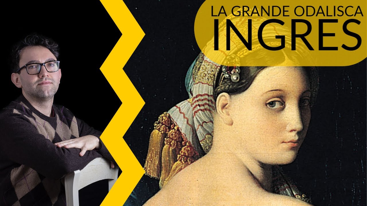 La grande odalisca - Ingres | storia dell'arte in pillole