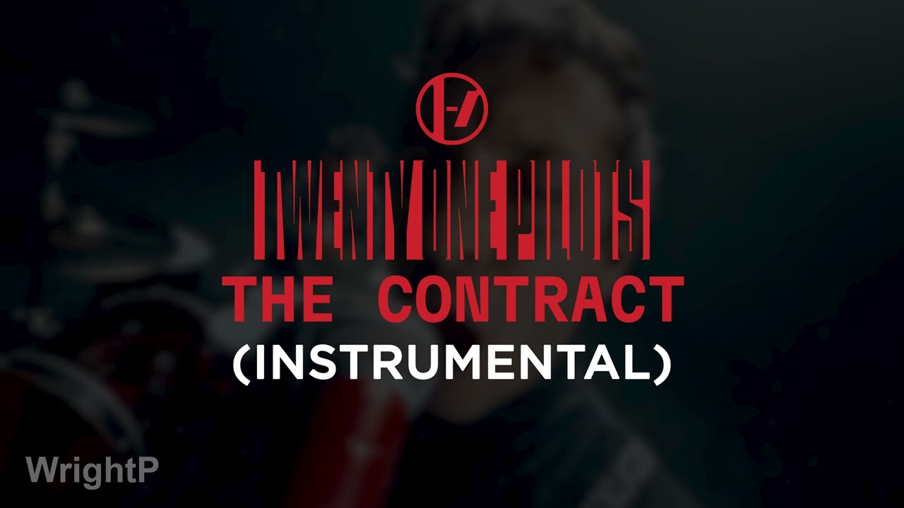 Twenty One Pilots - The Contract (Instrumental) [OUTDATED]