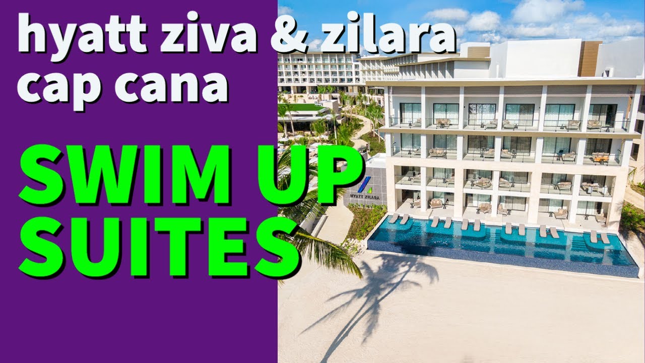 Hyatt Ziva Zilara Cap Cana | Люксы Swim Up — какая категория? | #HyattZilaraCapCana