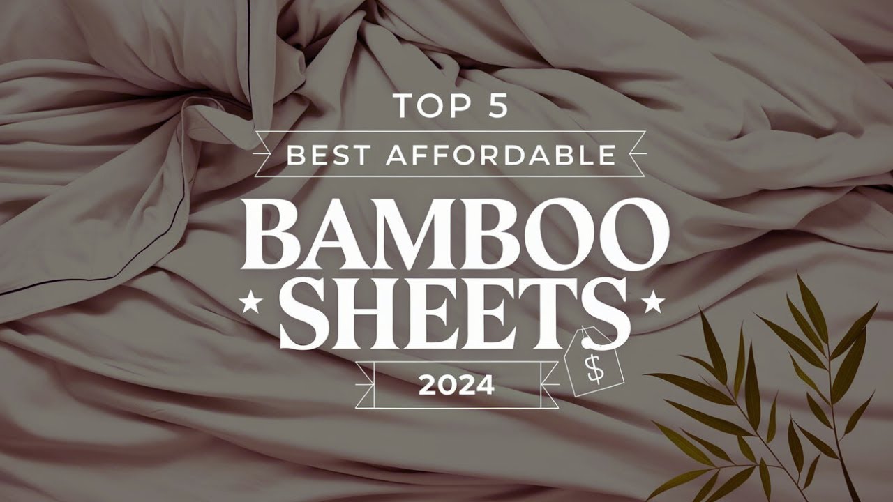 Top 5 Best affordable Bamboo Sheets Reviews in 2024