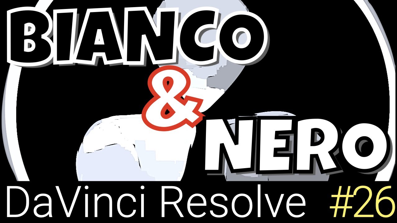 Come fare il bianco e nero in DaVinci Resolve