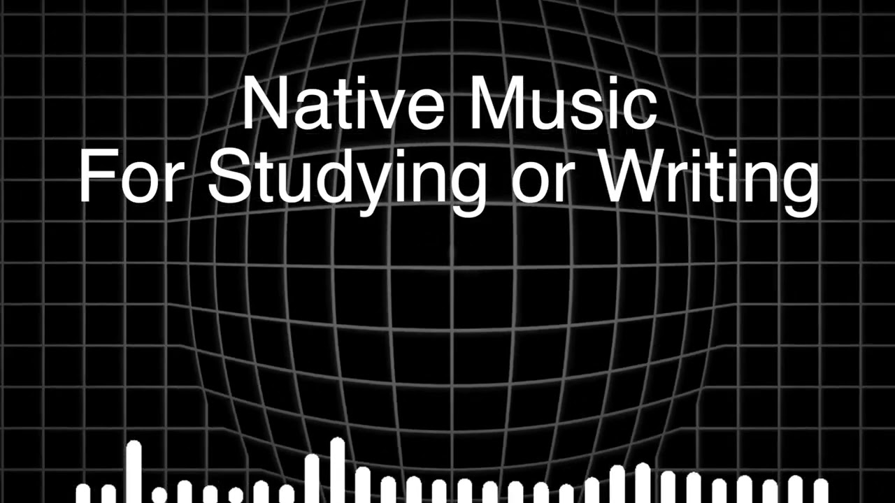 3 Hour Loop of Native Music For Studying or Writing