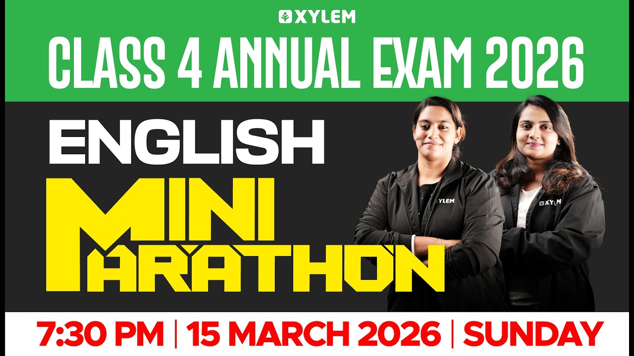 Class 4 ENGLISH | MINI MARATHON !!! | Xylem Class 4