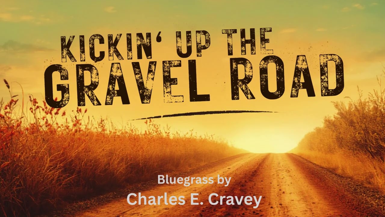 Kickin' Up the Gravel Road