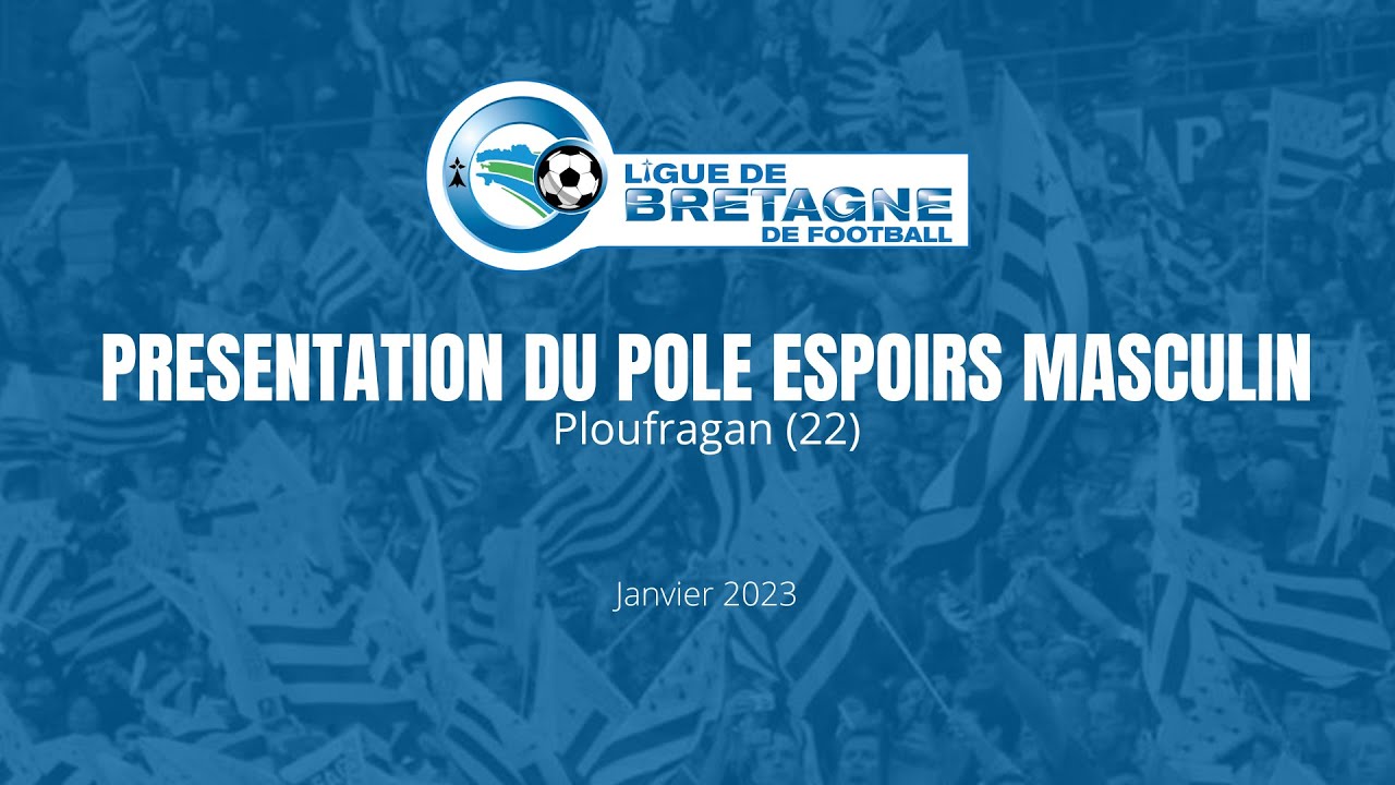 Présentation du Pôle Espoirs Masculin - Ploufragan