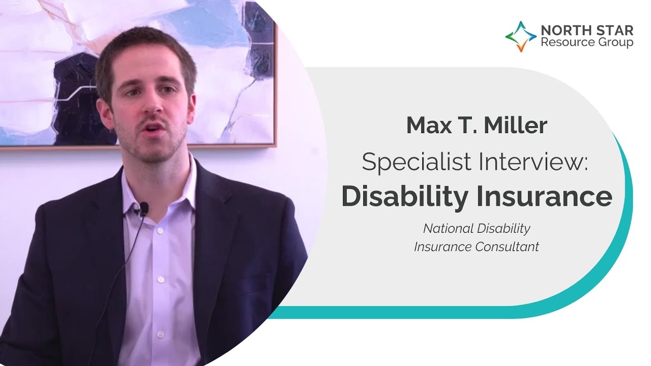 Specialist Series: Disability Insurance with Max Miller