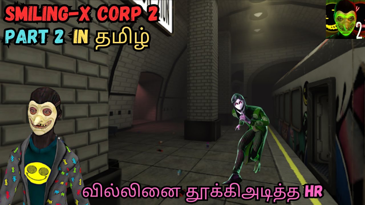 Smiling-X Corp 2 Terminus Power Station | சின்னப்பகவதி ஆட்டம் ஆரம்பம்  | Horrror Gameplay in தமிழ்