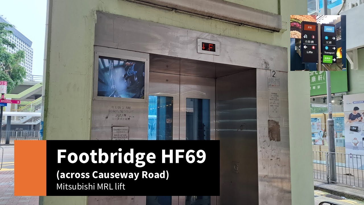 Mitsubishi MRL lift - Footbridge across Causeway Road near Shelter Street, Causeway Bay