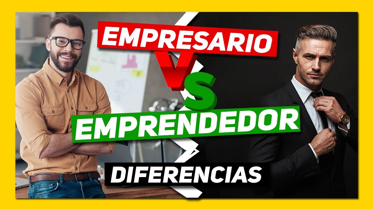 💡 ¿CUAL es la DIFERENCIA entre UN EMPRENDEDOR Y UN EMPRESARIO? *DIFERENCIAS* - Mentes Brillantes