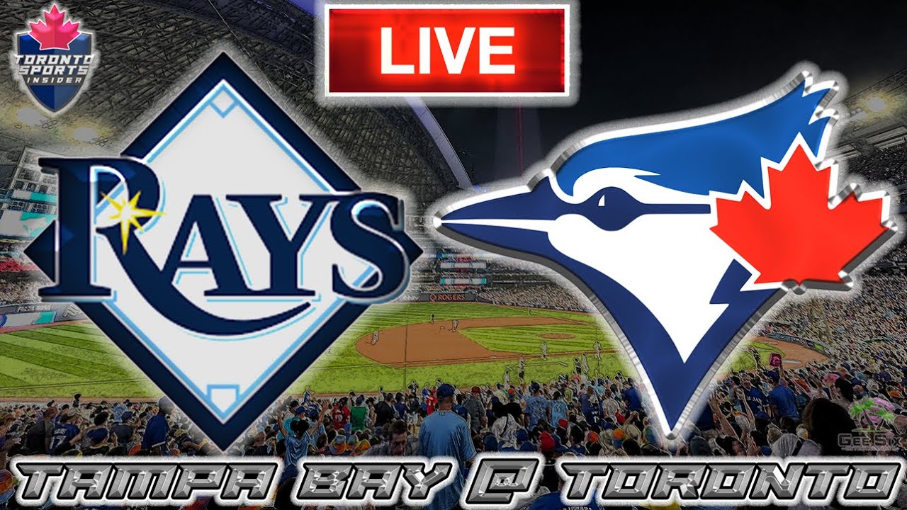Tampa Bay Rays vs Toronto Blue Jays LIVE Stream Game Audio | MLB LIVE Streamcast & Chat