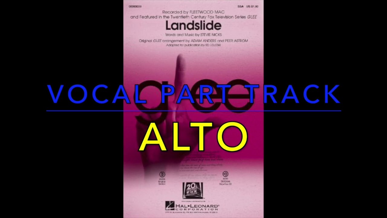 Landslide - ALTO Vocal Part Track - Fleetwood Mac - Glee Arrangement, Lojeski