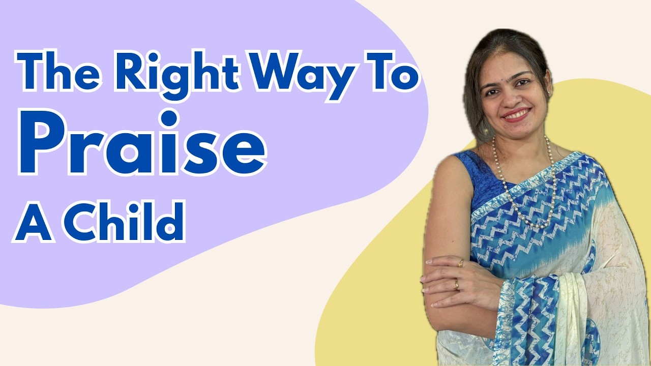 The Right Way to Praise a Child