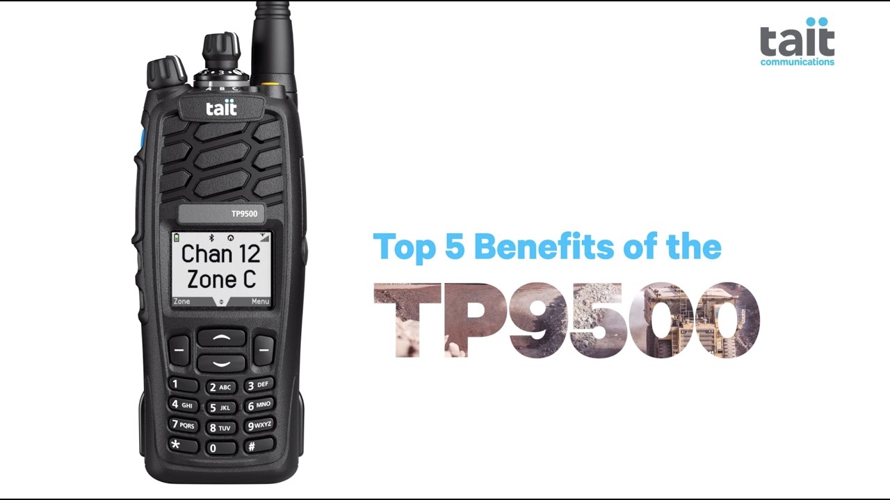 Top 5 Benefits Of The Tait TP9500