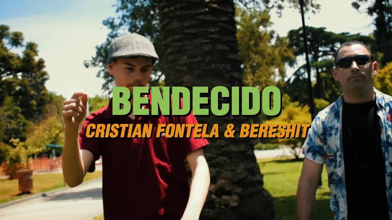 BENDECIDO (Cristian Fontela & Bereshit) Videoclip Oficial