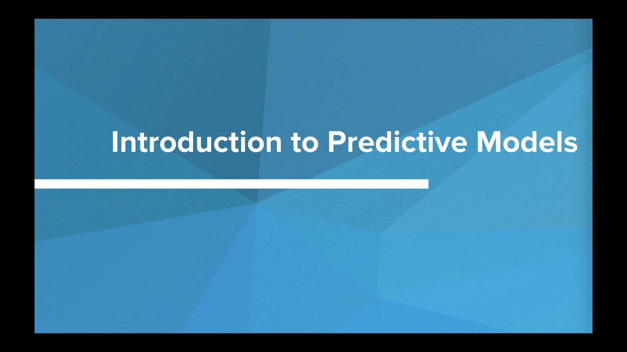 Introduction to Predictive Models